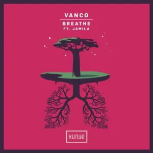 Vanco – Breathe ft. JamilaMp3 Download Fakaza