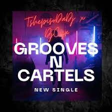 TshepisoDaDj & DjCya – Grooves and Cartels Mp3 Download Fakaza