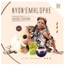 Nyon’emhlophe – Umona Weslima MP3 Download Fakaza