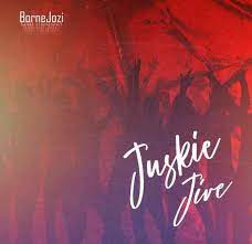 BourneJozi – Juskei Jive Mp3 Download Fakaza