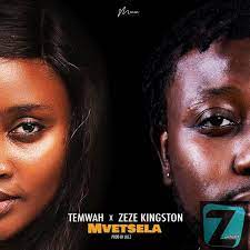 Zeze Kingston – Mvetsela ft Temwah Mp3 Download Fakaza