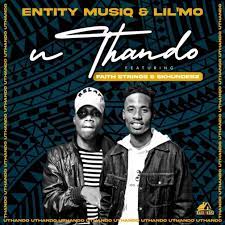 Entity MusiQ & Lil’Mo – Uthando Ft. Faith Strings & Skhundebz Mp3 Download Fakaza