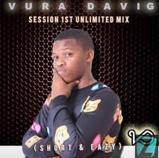 Vura Davig – Session 1st Unlimited Mix MP3 Download Fakaza