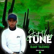 Djay Tazino – Just Vang Tune Vol.006 Mix Mp3 Download Fakaza