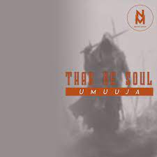 Thab De Soul – Umuuja Mp3 Download Fakaza