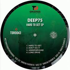 EP: Deep75 – Hard To Get Mp3 Download Fakaza