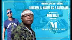 Master Kg – Mbali Ft Lowsheen & Casswell P Mp3 Download Fakaza