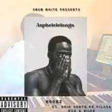 Ngobz – Asphelelanga ft drip south kr pilusa R S A & niice Mp3 Download Fakaza