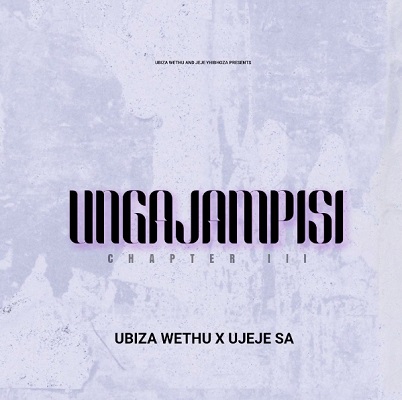 uJeje x uBizza Wethu Call Asambeni Mp3 Download Fakaza