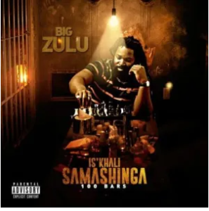Download Big Zulu 100 Bars Mp3 Fakaza