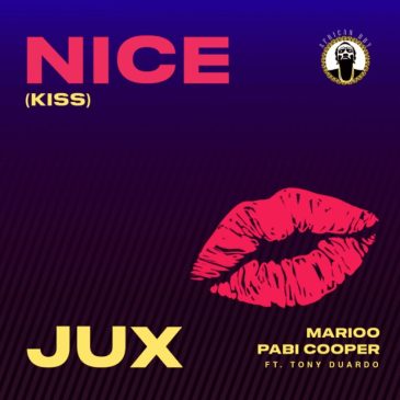 Jux ft Marioo, Pabi Cooper & Tony Duardo – Nice Kiss Mp3 Download Fakaza