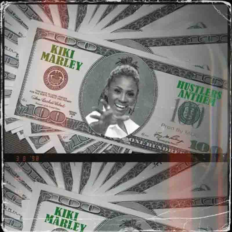 Kiki Marley – Hustlers Anthem (Prod By MOG) Mp3 Download Fakaza