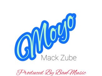 Mack Zube – MOYO Singeli Mp3 Download Fakaza