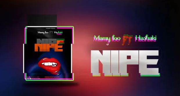 Mamy Loo ft Hashaki – Nipe Mp3 Download Fakaza