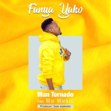 Man Tornado Ft. Mo Music – Fanya yako Mp3 Download Fakaza