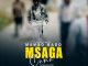 Msaga sumu – MAMBO BADO Mp3 Download Fakaza