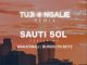 Sauti Sol ft Wakadinali & Buruklyn Boyz – Tujiangalie Remix Mp3 Download Fakaza