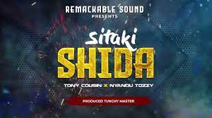 Tony Cousin ft Nyandu Tozzy – SITAKI SHIDA Mp3 Download Fakaza