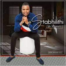 Stabhilithi – My Yonkinto Ft. Mzukulu Mp3 Download Fakaza