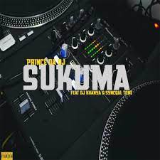 Prince Da DJ & TNK MusiQ – Sukuma ft. DJ Khanya & SyncqalTone Mp3 Download Fakaza