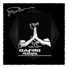 EP: Dafro – Peaceful Ep Zip Download Fakaza