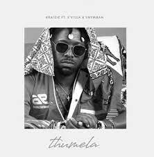 Kraizie – Thumela ft. S’Villa & Snymaan Mp3 Download Fakaza