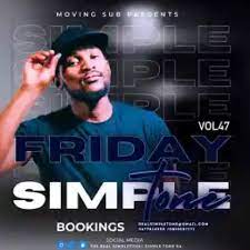 Simple Tone – Simple Fridays Vol 047 Mix Mp3 Download Fakaza