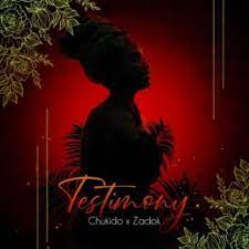 Chukido & Zadok – Testimony Mp3 Download Fakaza