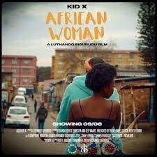 Kid X – African Woman ft Mbalenhle Mdluli Mp3 Download Fakaza