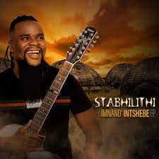EP: Stabhilithi – Imnand’intshebe Ep Zip Download Fakaza
