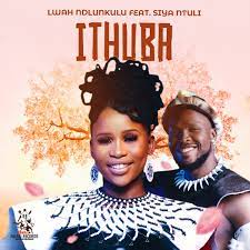 Lwah Ndlunkulu – Ithuba ft. Siya Ntuli Mp3 Download Fakaza