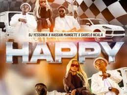 DJ Yessonia – Happy ft. Hassan Mangete & Sabelo Ncala Mp3 Download Fakaza