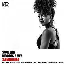 SoulLab – Samadora (REGALO Joints Remix) ft. Morris Revy Mp3 Download Fakaza