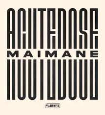 EP: AcuteDose – Maimane Ep Download Fakaza