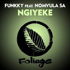 EP: Funkky – Ngiyeke ft. Nomvula SA Ep Zip Download Fakaza