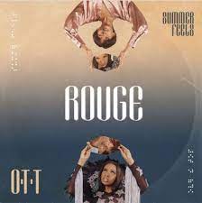 Rouge – O.T.T Mp3 Download Fakaza