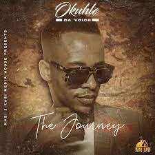 EP: Okuhle Da Voice – The Journey Ep Zip Download Fakaza