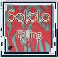 Griffith Malo & Sololo – Falling Mp3 Download Fakaza