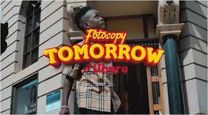 VIDEO: Foto Copy – Tomorrow Ft. Uhuru Music Video Download Fakaza