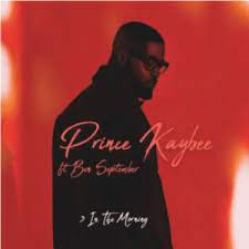 Prince Kaybee – 3 In the Morning ft Ben September Mp3 Download Fakaza