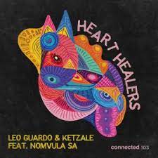 EP: Leo Guardo, Ketzale – Heart Healers ft. Nomvula SA Mp3 Download Fakaza