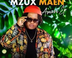 Mzux Maen – Zimbi Iindaba ft Natasha M Mp3 Download Fakaza