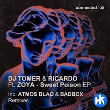 DJ Tomer & Ricardo, Zoya – Sweet Poison (Atmos Blaq Remix) Mp3 Download Fakaza