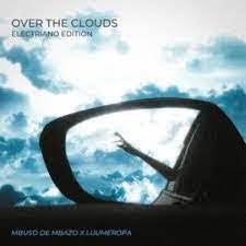Mbuso De Mbazo & LuuMeropa – Over The Clouds (Electiano Edition) Mp3 Download Fakaza
