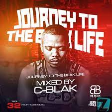 C-Blak – Journey To The Blak Life 032 Mix Mp3 Download Fakaza
