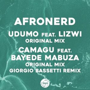 AfroNerd – Camagu ft. Bayede Mabuza Mp3 Download Fakaza