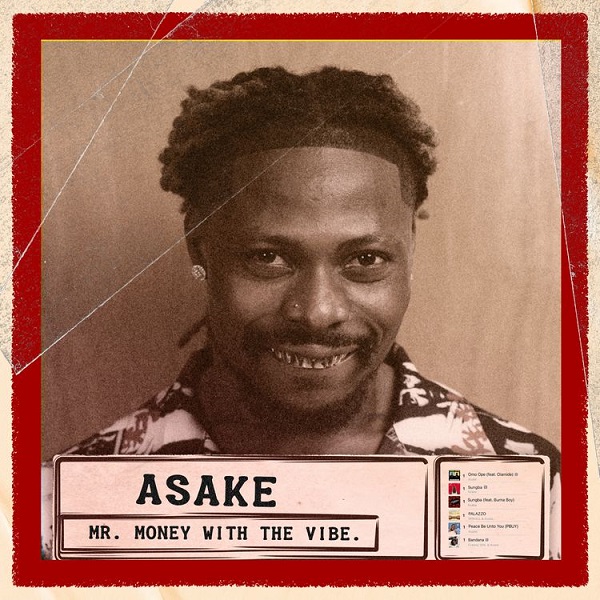 Asake – Mr. Money With The Vibe Album