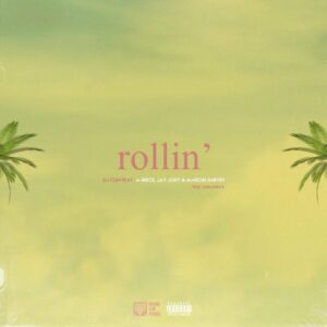 DJ Clen – Rollin’ ft A-Reece, Jay Jody & Marcus Harvey Mp3 Download Fakaza