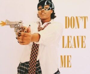 Joda Kgosi – Don’t Leave Me ft Tyson Sybateli Mp3 Download Fakaza