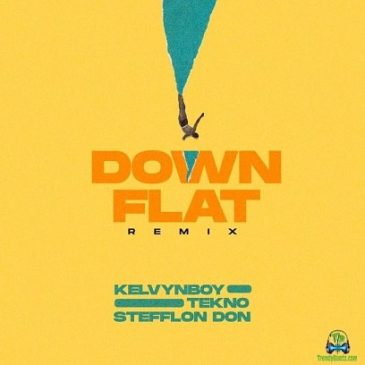 Kelvyn Boy – Down Flat (Remix) ft. Tekno & Stefflon Don Mp3 Download Fakaza